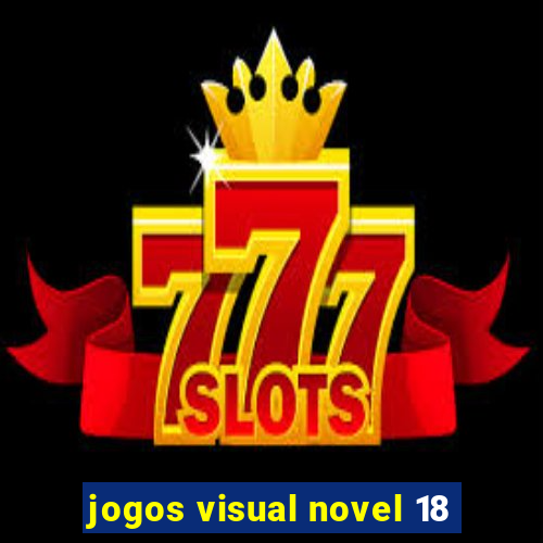 jogos visual novel 18